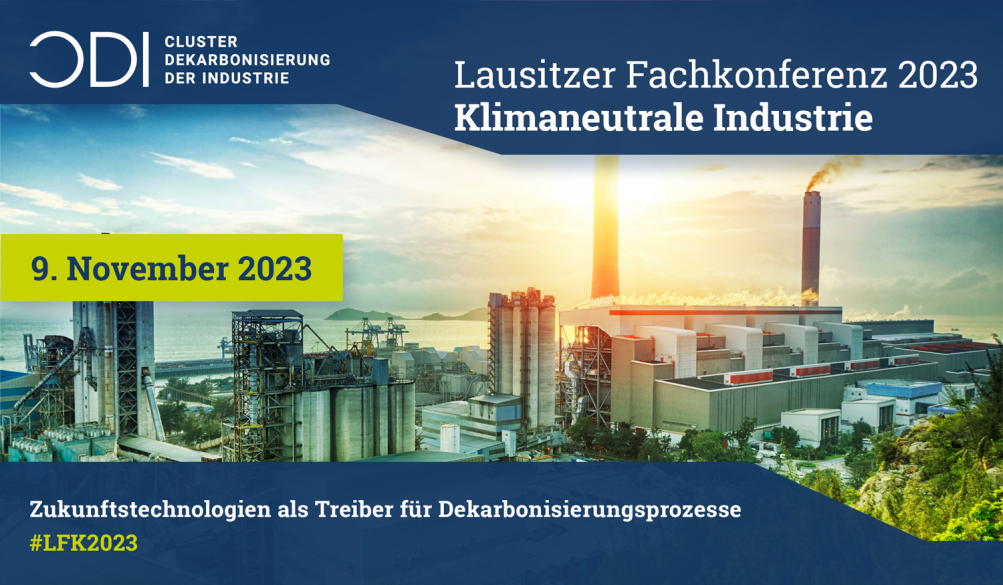 Lausitzer Fachkonferenz 2023 – Klimaneutrale Industrie